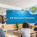 Top 8 Augmented Reality Education Examples in 2025