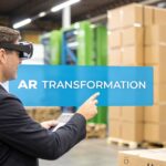 Augmented Reality in Business: A Practical Guide to Transforming Your Operations